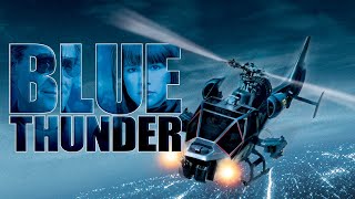 Blue Thunder Still Brings the Lightning 40 Years Later [upl. by Jonis271]