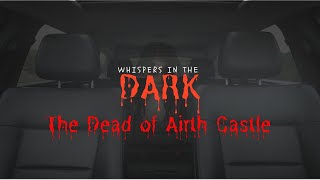 The Dead of Airth Castle [upl. by Nemra284]