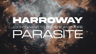 Harroway  Parasite [upl. by Namialus]