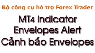 MT4 Indicator Envelopes Alert [upl. by Early]