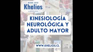 Kinesiología adulto mayor y rehabilitación neurológica Viña del Mar Khelios Kinesiología [upl. by Pence187]