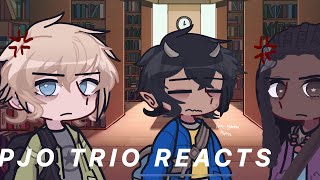 Percy Jackson Trio Reacts  Part 2 [upl. by Aisatnaf]