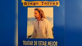 DIEGO TORRES  Tratar De Estar Mejor Audio y Letra  Faku D [upl. by Clarke822]