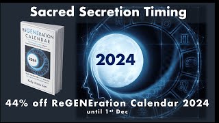 SACRED SECRETION TIMES 2024  Regeneration Calendar 2024  When the Moon is in your Sun Sign [upl. by Ainessej98]