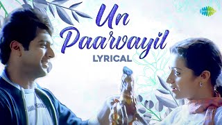 Un Paarvayil  Lyrical  Jayam Ravi  Trisha  Unakkum Enakkum  Devi Sri Prasad  Saregama Tamil [upl. by Cynde]