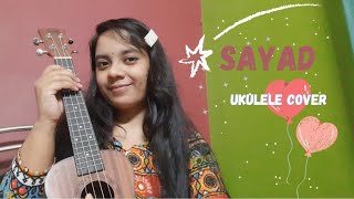 Sayad  Love aj kaal  Ukulele cover âť¤ď¸Ź  By Puja Dey [upl. by Kappenne]