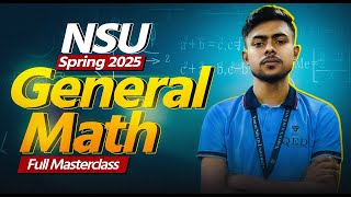 General Math Masterclass  NSU Spring 2025 Admission [upl. by Ginzburg]