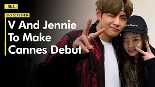 BTS V and his rumored girlfriend BLACKPINK Jennie to make Cannes 2023 debut  BTS Army  BTS [upl. by Norud]