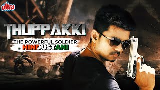 Vijay New Released Hindustani Dubbed Movie 2022  Thuppakki The Powerful Soldier Full Movie 4K [upl. by Enatan211]