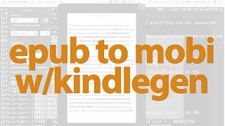 How to Convert ePubs to Kindle Format mobi with KindleGen [upl. by Sabelle]