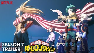 MY HERO ACADEMIA SEASON 7 OFFICIAL TRAILER [upl. by Enirtak8]