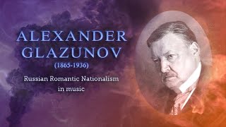 The best of Alexander Glazunov part I Александр Глазунов композитор лучшее [upl. by Clarkin]