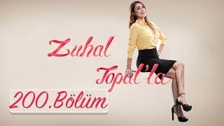 Zuhal Topalla 200 Bölüm HD  30 Mayıs 2017 [upl. by Latsyrd]