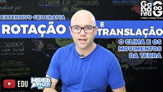 Geografia pro ENEM  Rotação e Translação  O Clima e os Movimentos da Terra  Climatologia [upl. by Slavin]