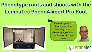 Phenotype roots and shoots with the PhenoAIxpert Pro Root [upl. by Calvin]