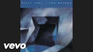 Billy Joel  A Matter of Trust Audio [upl. by Aenert]