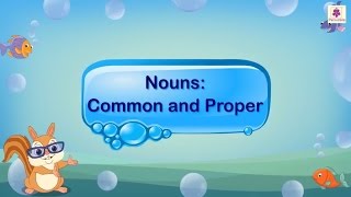 Nouns  Common And Proper  English Grammar amp Composition Grade 2  Periwinkle [upl. by Musa888]