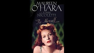 quotTis Herselfquot By Maureen OHara [upl. by Kelbee]