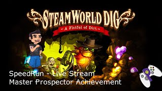 SteamWorld Dig  Live Stream [upl. by Dambro]