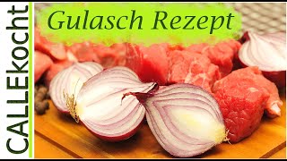 Bestes Gulasch zubereiten u kochen  Omas Rezept  lecker und einfach [upl. by Kerwin955]