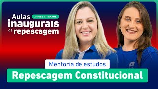 Aula Inaugural Repescagem 41º Exame 2ª Fase  Direito Constitucional✍️ [upl. by Tadio]