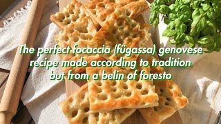 The perfect focaccia fügassa genovese recipe made according to tradition from a belin of foresto [upl. by Atikram]