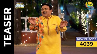 Ep 4039  SNEAK PEEK  Taarak Mehta Ka Ooltah Chashmah  तारक मेहता का उल्टा चश्मा [upl. by Phina937]