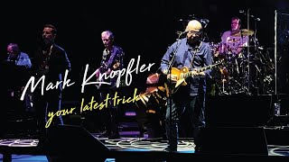 Mark Knopfler  your latest trick [upl. by Eittah]