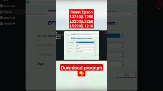 How to Reset EPSON L 3210 L1210 L1250 L3250 L3260 L5290 Printer with Resetter epson epsonl3210 [upl. by Winne]