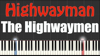 Highwayman  The Highwaymen  Piano Tutorial [upl. by Carolynne]