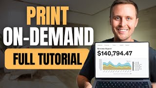 Full Print OnDemand Tutorial For Beginners 2024 Version [upl. by Sivam]