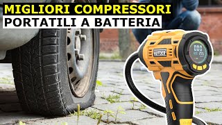 Migliori COMPRESSORI PORTATILI a BATTERIA per Gonfiare di TUTTO Guida allacquisto [upl. by Surat]