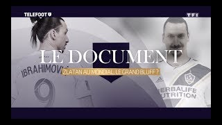 Zlatan au Mondial le grand bluff [upl. by Enirahtak]