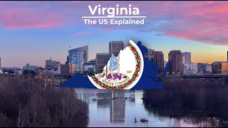 Virginia  The US Explained [upl. by Nauqan]