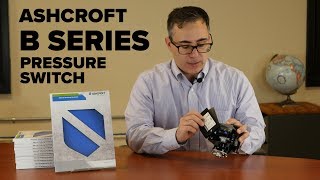 Ashcroft B Series Pressure Switch  Overview [upl. by Lrig132]