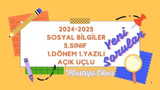 20242025 5SINIF SOSYAL BİLGİLER 1DÖNEM1YAZILI YENİ SORULAR [upl. by Cirtap30]