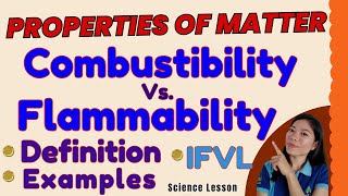 PROPERTIES OF MATTER  COMBUSTIBILITY  FLAMMABILITY COMBUSTIBLE amp FLAMMABLE MATERIALSTheQsAcademy [upl. by Francyne947]