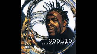 Coolio  Fantastic Voyage Explicit Album Version [upl. by Hpotsirhc981]