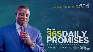 365 DAILY PROMISES  Day 282  With Apostle Dr Paul M Gitwaza [upl. by Christmann808]