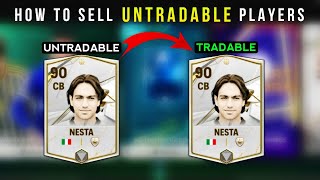 How to Sell UNTRADABLE Players in Fc Mobile [upl. by Iden]