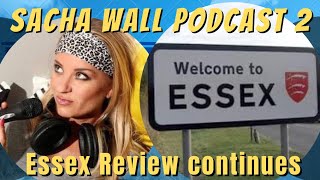 ESSEX SAGA continues SACHA WALL part 2 [upl. by Caldera]