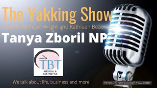 Episode 64 Tanya Zboril NP  TBT Medical amp Aesthetics [upl. by Schreibman]