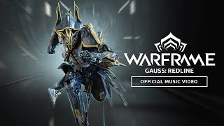 Warframe  Gauss Redline  Official Prime Access Music Video [upl. by Neelac]