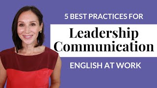 Leadership Communication in English  5 Best Practices [upl. by Molton]