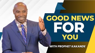 PROPHET KAKANDE HAS GOOD NEWS FOR YOU [upl. by Jamille183]