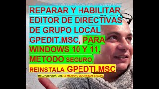 REPARAR Y HABILITAR LAS DIRECTIVAS DEGRUPO LOCAL EN WINDOWS 10 Y 11 HOME Y REINSTALAR SOLUCION 💕 [upl. by Sixla]