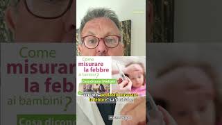 Come misurare la febbre ai bambini Il nostro video su Youtube [upl. by Jonas]