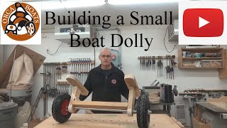 Building a Small Boat Dolly [upl. by Doloritas]