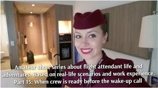 Short series about flight attendant adventures Part 15 When crew is ready before the wakeup call [upl. by Paul123]