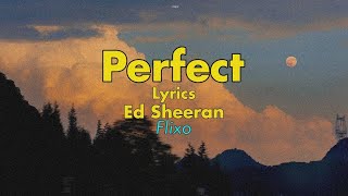 Ed Sheeran  Perfect Lyrics edsheeran perfectsong [upl. by Chrissa]